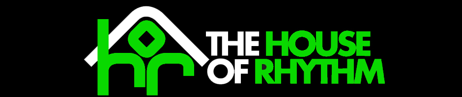 HOUSE OF RHYTHM